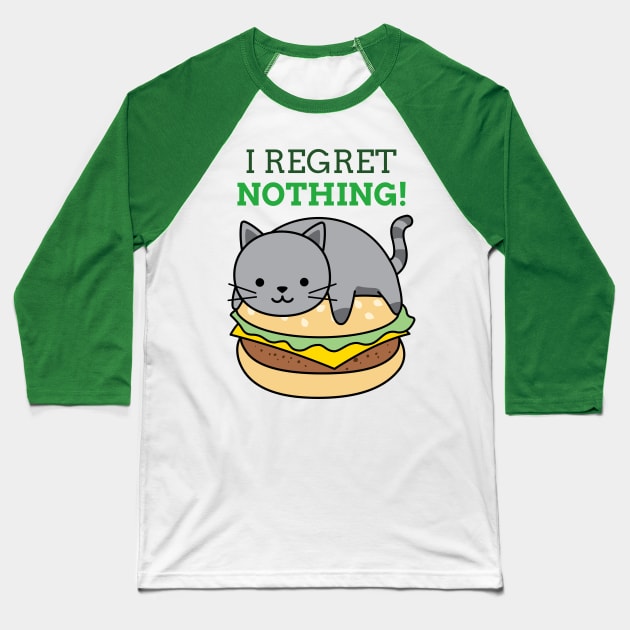 I REGRET NOTHING Cat Baseball T-Shirt by Stevie26